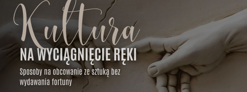 Sztuka blisko każdego – jak korzystać z kultury bez dużych wydatków